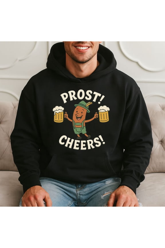 Prost Cheers Funny Beer Lover Hoodie