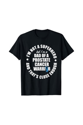 Prostate Cancer Survivor Dad Hero Warrior T-Shirt All Size S-5Xl
