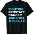 thumbnail image 1 of Prostate Cancer Survivor Sexy Warrior DA1 T-Shirt, 1 of 4