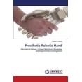 thumbnail image 1 of Prosthetic Robotic Hand (Paperback), 1 of 1