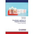 thumbnail image 1 of Prosthetic options in Implant Dentistry, (Paperback), 1 of 1
