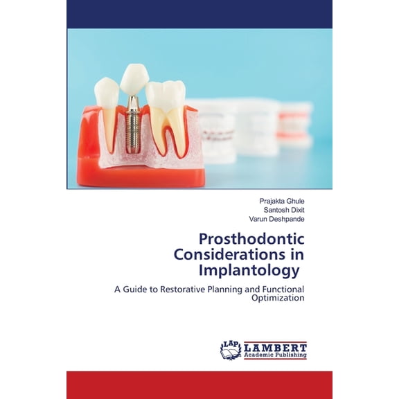 Prosthodontic Considerations in Implantology, (Paperback)