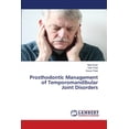 thumbnail image 1 of Prosthodontic Management of Temporomandibular Joint Disorders, (Paperback), 1 of 1