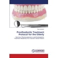 thumbnail image 1 of Prosthodontic Treatment Protocol for the Elderly (Paperback), 1 of 1