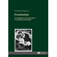 thumbnail image 1 of Prostitution: Eine Begleiterin der Menschheit / A Companion of Mankind (Hardcover), 1 of 1
