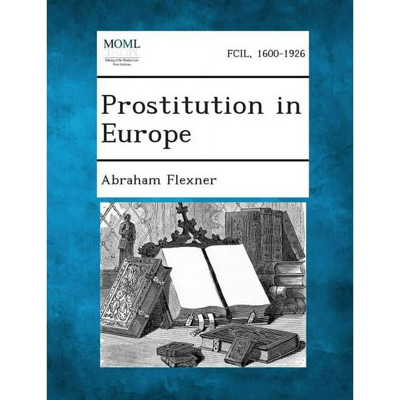 Prostitution in Europe (Paperback)