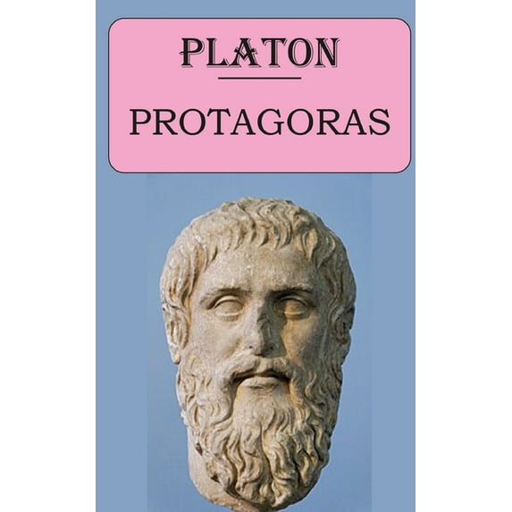 Protagoras: édition intégrale et annotée (Paperback)
