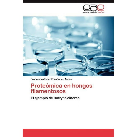 Proteómica en hongos filamentosos (Paperback)