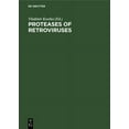 thumbnail image 1 of Proteases of Retroviruses: Proceedings of the Colloquium C 52, 14th International Congress of Biochemistry, Prague, Czec, (Hardcover), 1 of 1