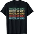thumbnail image 1 of Protect Black Women T-Shirt, 1 of 4