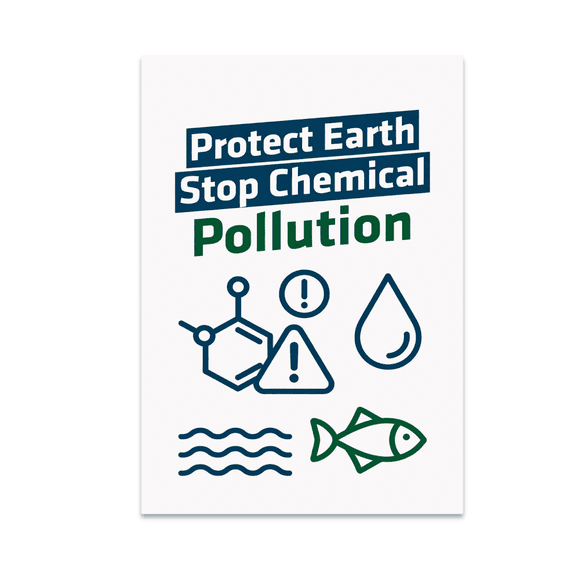 Protect Earth Stop Chemical Pollution - Environmental Enthusiast - 13x19 Poster Print