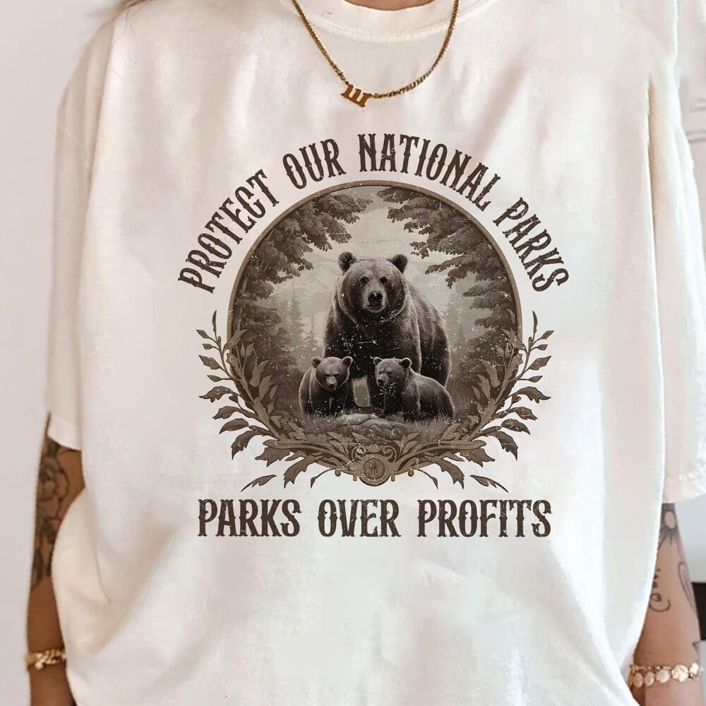 Protect Our National Parks Shirt, Parks Over Profit Granola Girl Shirt ...