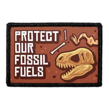 Protect Our Fossil Fuels - Removable Patch