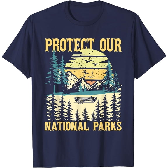 Protect Our US National Parks - Hiking & Camping Lover Unisex T-Shirt for Men Women Kids Toddler
