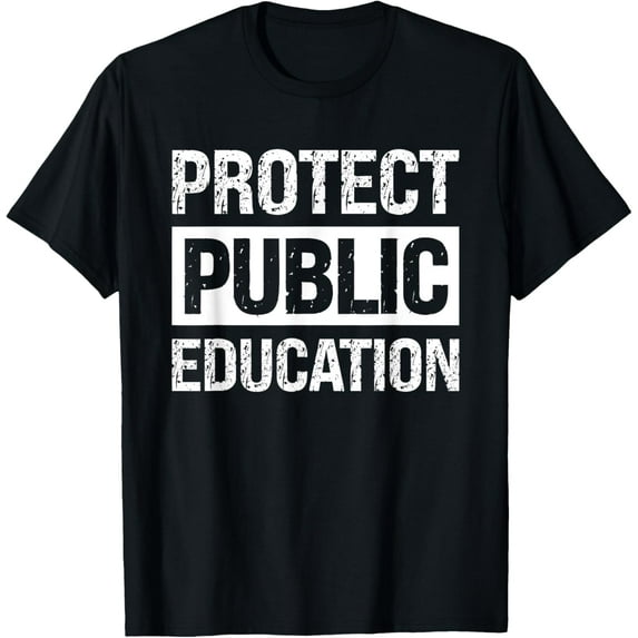 Protect Public Education T-Shirt