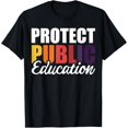 thumbnail image 1 of Protect Public Education T-Shirt, 1 of 4