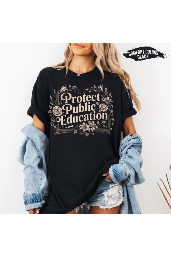 Protect Public Schools T-Shirt Teacher Protest Shirt Education Activist Shirt Liberal Political Teaching Tee