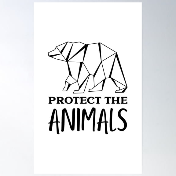 Protect The Animals - Geometric Black Bear Poster Wall Art, Modern Wall Decor, 24x36 UNFRAMED