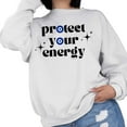 thumbnail image 1 of Protect Your Energy Sweatshirt, 1 of 3