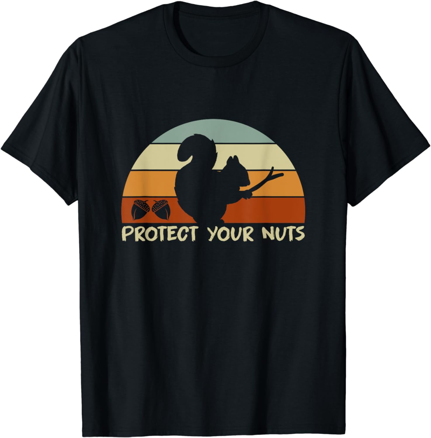 Protect Your Nuts Squirrel TShirt