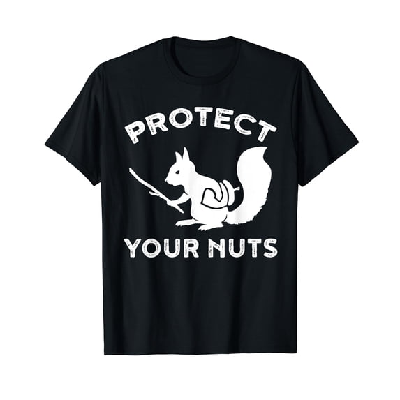 Protect Your Nuts T-Shirt
