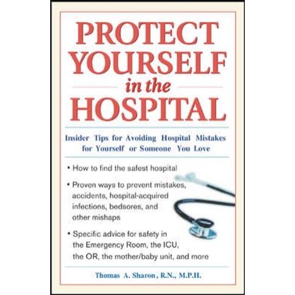 Pre-Owned Protect Yourself in the Hospital (Paperback) by Thomas Sharon