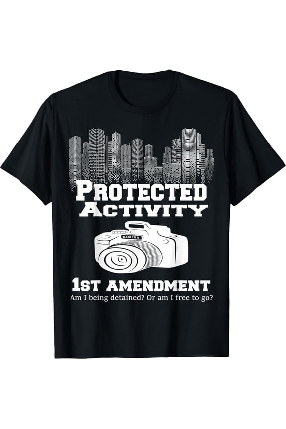 Protected Activity first Amendment Audit Camera Gift Idea T-Shirt mens t shirt，black，women，funny，misfits，men，journey