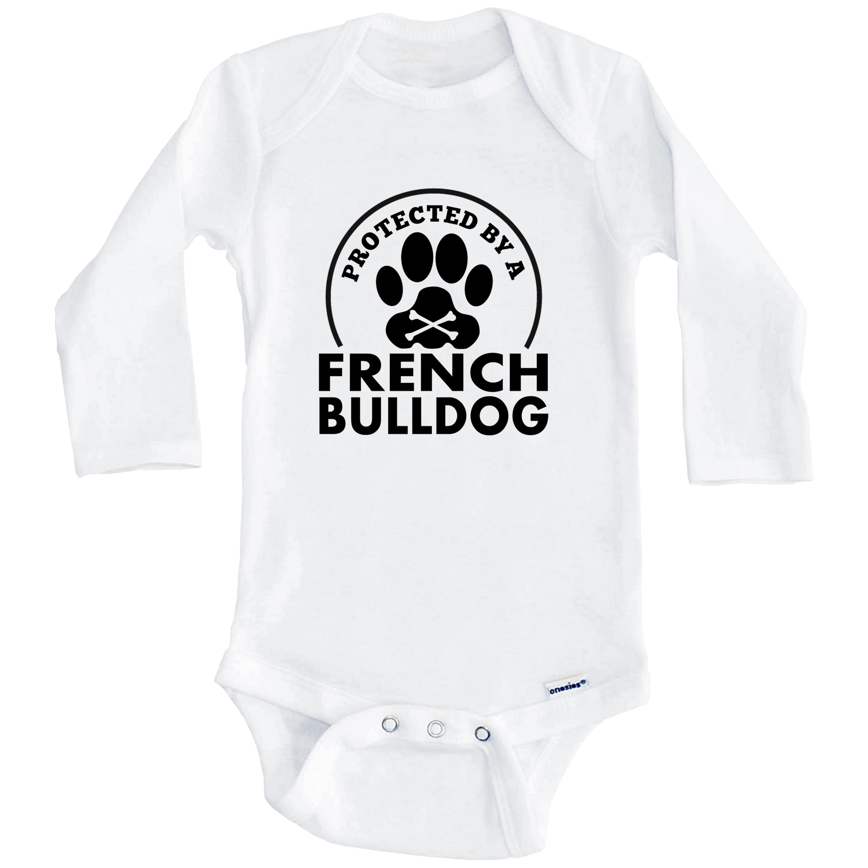 Protected By A French Bulldog Funny One Piece Baby Bodysuit (Long Sleeve), 0-3 Months White
