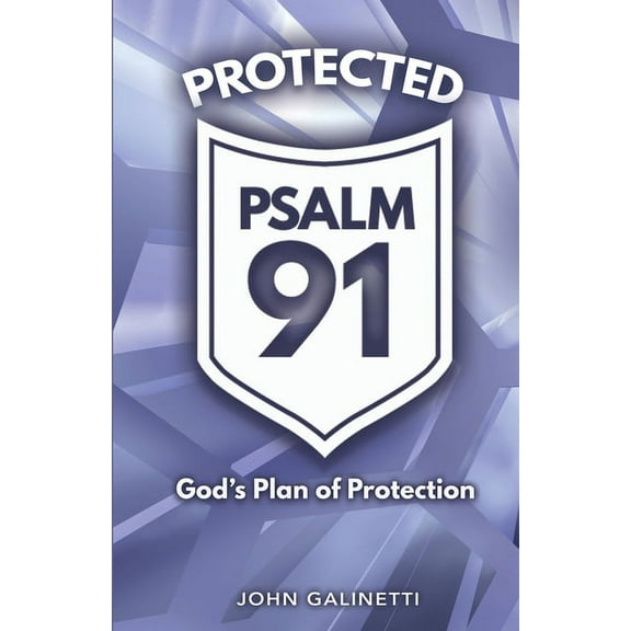 Protected Psalm 91, (Paperback)