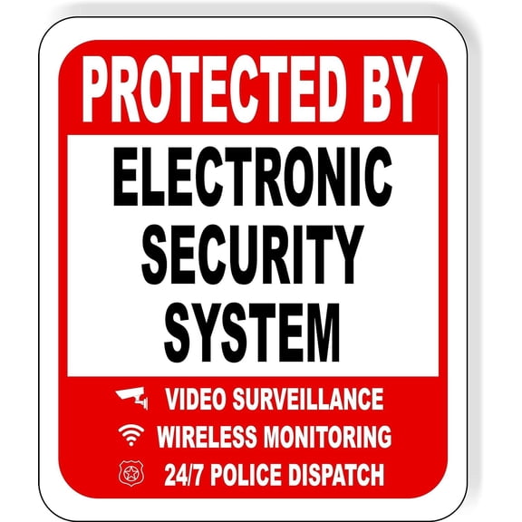 Protected by ELECTRONIC SECURITY SYSTEM Aluminum Composite Sign, 8.5"x10"