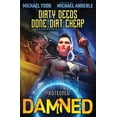thumbnail image 1 of Protected by the Damned Dirty Deeds Done Dirt Cheap: Protected by the Damned Book 7, Book 7, (Paperback), 1 of 1