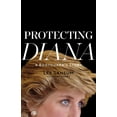 thumbnail image 1 of Protecting Diana: A Bodyguard's Story, (Paperback), 1 of 1