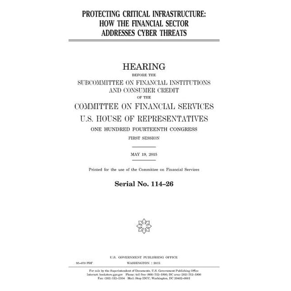 Protecting critical infrastructure: how the financial sector addresses cyber threats (Paperback)