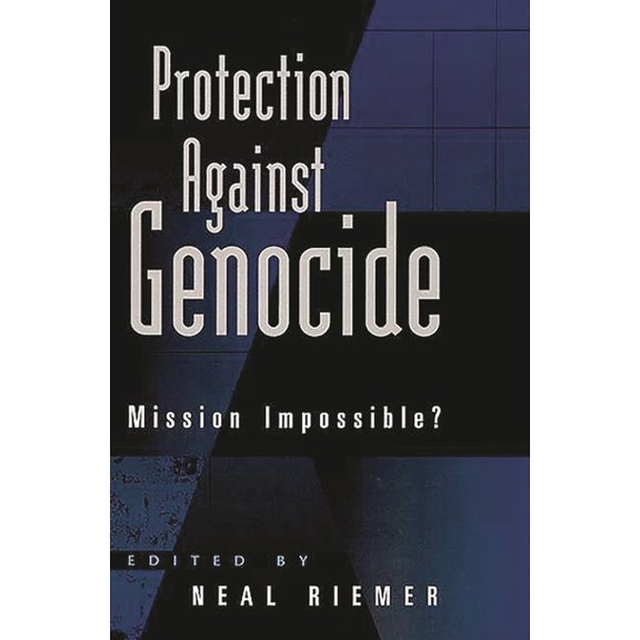 Protection Against Genocide: Mission Impossible?, (Paperback)