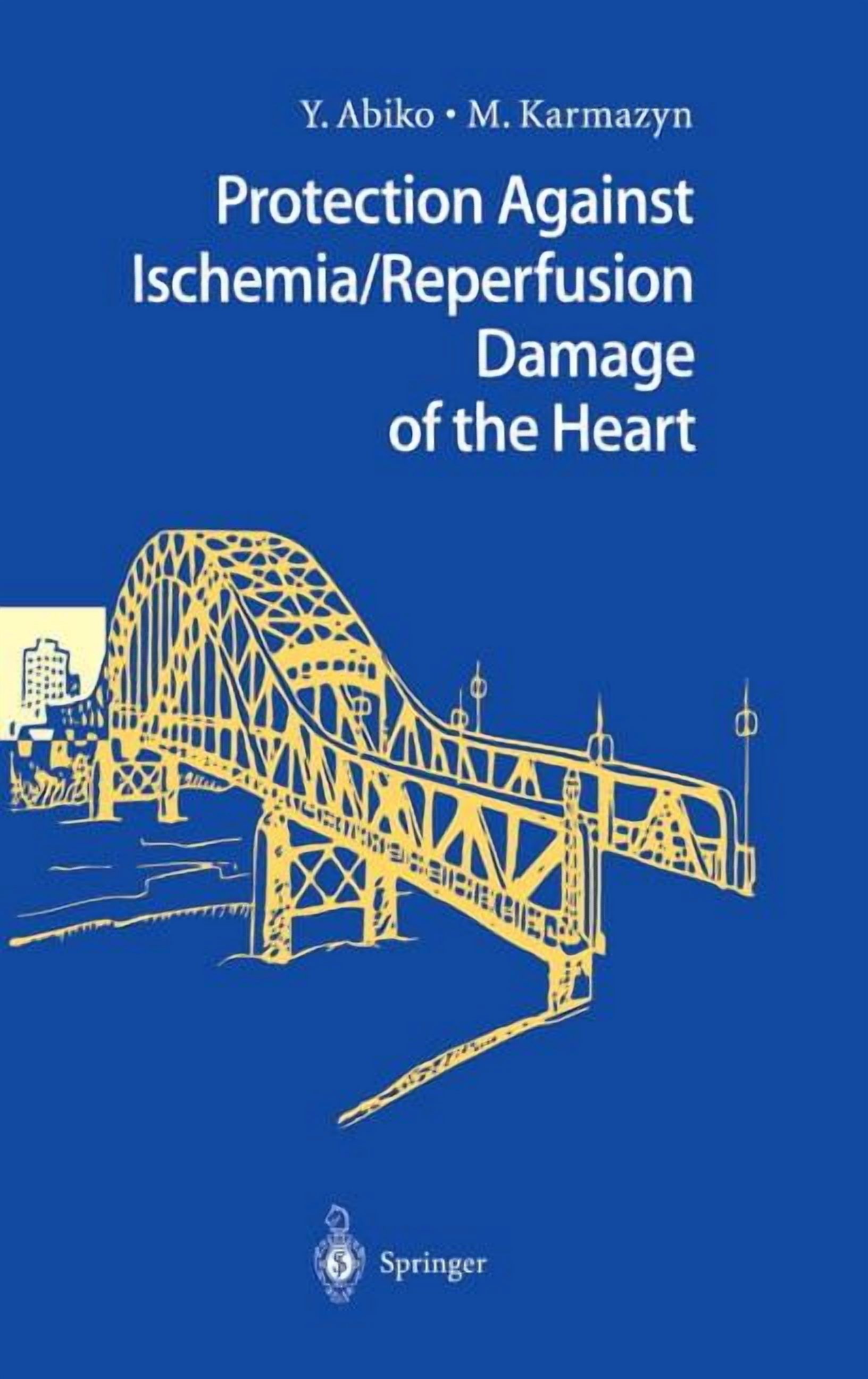 Protection Against Ischemia/Reperfusion Damage of the Heart, (Hardcover)