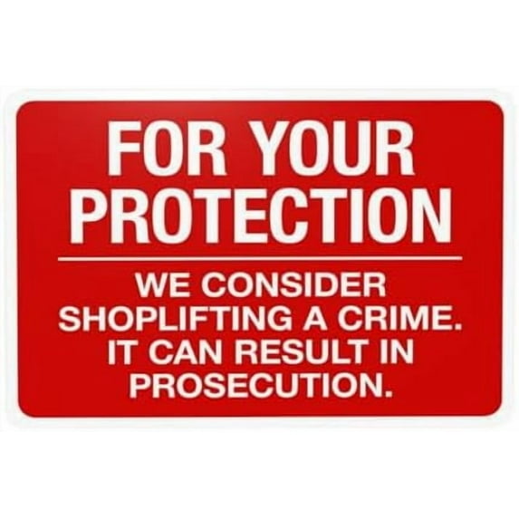For Your Protection We Consider Shoplifting A Crime It Can Result In Prosecution Warning Sign, Door Metal Signs for Home Business Wall Caution Custom Decor 12 x 8 Inch
