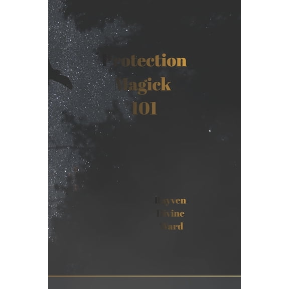 Magick 101 Protection Magick 101, Book 1, (Paperback)