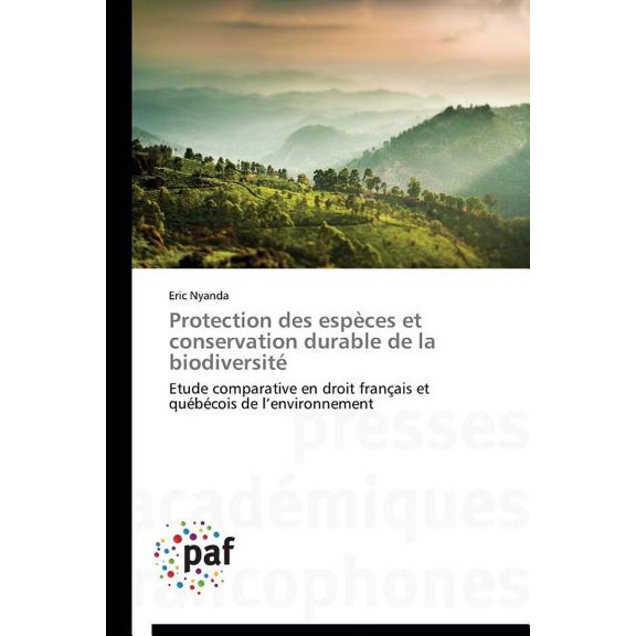 Protection des esp?ces et conservation durable de la biodiversit