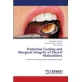 thumbnail image 1 of Protective Coating and Marginal Integrity of Class II Restorations (Paperback), 1 of 1