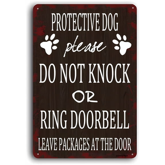 Protective Dog Sign - 8"x12" Aluminum Metal Sign, Do Not Knock Ring Doorbell Leave Packages at Door, Home Security Alert, Porch Signage