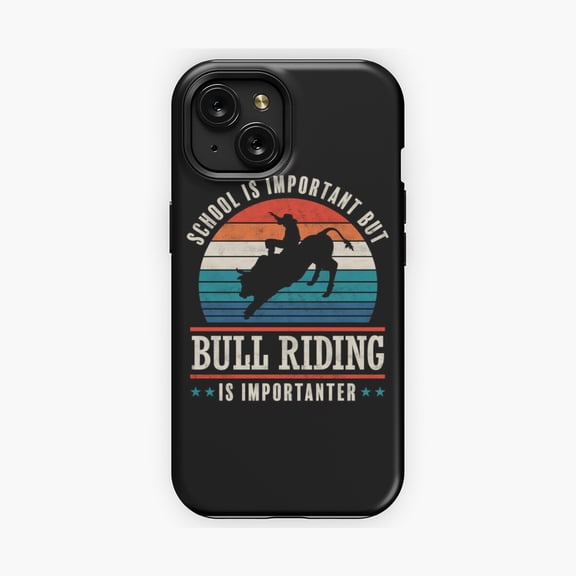 Protective iPhone Case Bull Riding Rodeo Cowboy Western Country Quote Phone Case IP16 Magnetic MagSafe Compatible