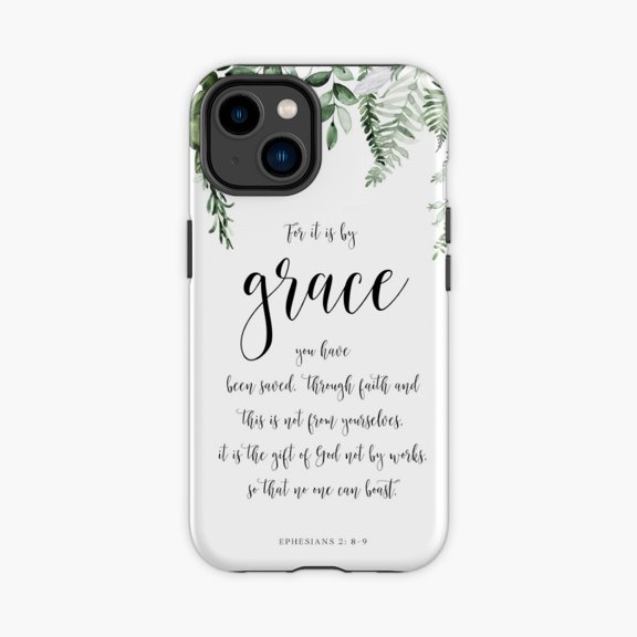 Protective iPhone Case By Grace Through Faith Ephesians 2 Bible Verse Phone Case IP13/14 Magnetic MagSafe Compatible