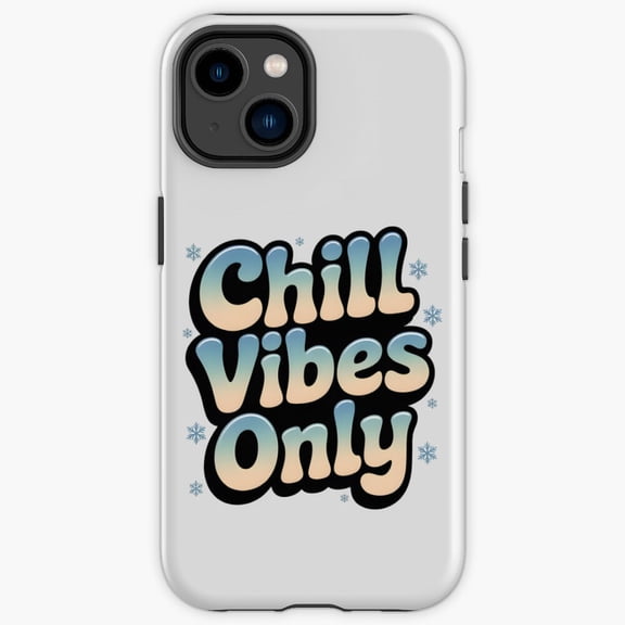 Protective iPhone Case Chill Vibes Only Retro Winter Quote Groovy Script Phone Case IP13/14 Magnetic MagSafe Compatible