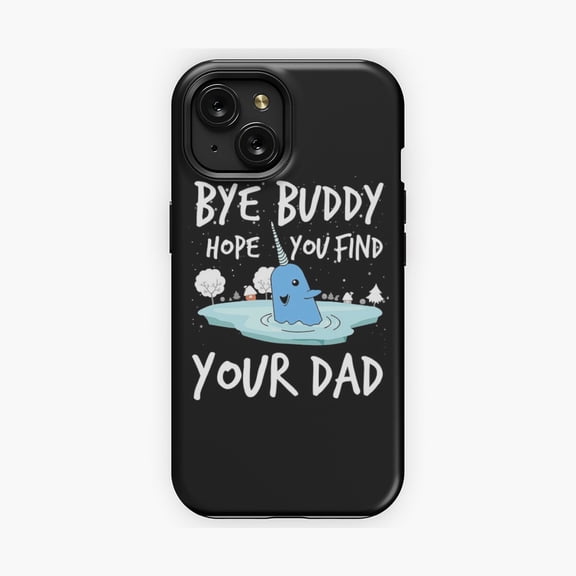 Protective iPhone Case Cute Quote Buddy Hope You Find Your Dad Phone Case Famous Movie Sayings Typography Cover IP15 Magnetic MagSafe Compatible