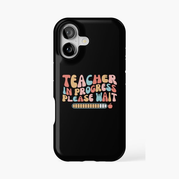 Protective iPhone Case Future Teacher In Progress Phone Case IP14 Pro Magnetic MagSafe Compatible
