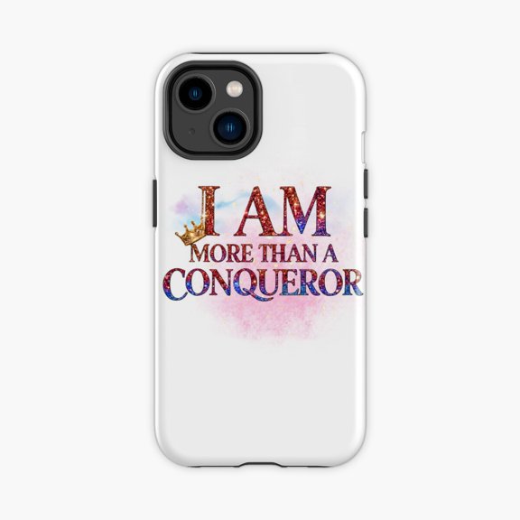 Protective iPhone Case I Am More Than A Conqueror Christian Crown Faith Design Phone Case IP13/14 Magnetic MagSafe Compatible