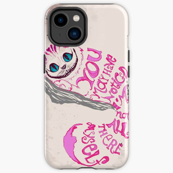 Protective iPhone Case Im Not All There Myself Cheshire Cat Wonderland Quote Slogan Shield IP16 Magnetic MagSafe Compatible