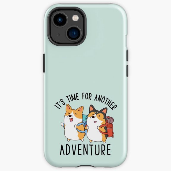Protective iPhone Case Its Time For Another Adventure Corgi Travel Slogan Shield IP15 Magnetic MagSafe Compatible