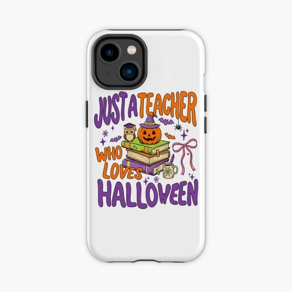 Protective iPhone Case Just A Teacher Who Loves Halloween Phone Case IP13/14 Magnetic MagSafe Compatible