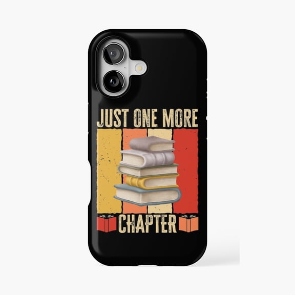 Protective iPhone Case Just One More Chapter Book Lover Quote Phone Case IP15 Magnetic MagSafe Compatible